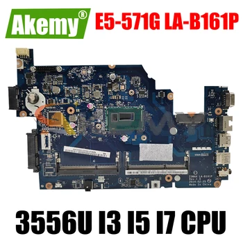E5-571G LA-B161P placa-mãe W/ 2957U 3556U I3 I5 I7 4ª Geração 5ª Geração de CPU Para Acer Aspire E5-571G E5-531 E5-571 Laptop placa-mãe