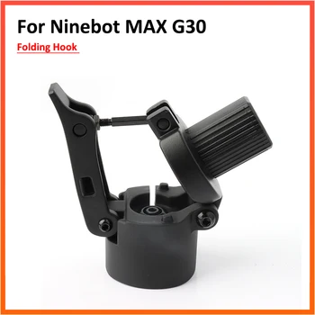 Gancho dobrável pasta para Ninebot MAX G30 G30D Dobradiça Parafuso de Reparo do Eixo Parafuso de Travamento de Peças de Substituição